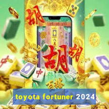 toyota fortuner 2024