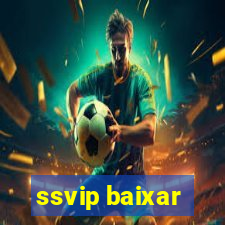 ssvip baixar