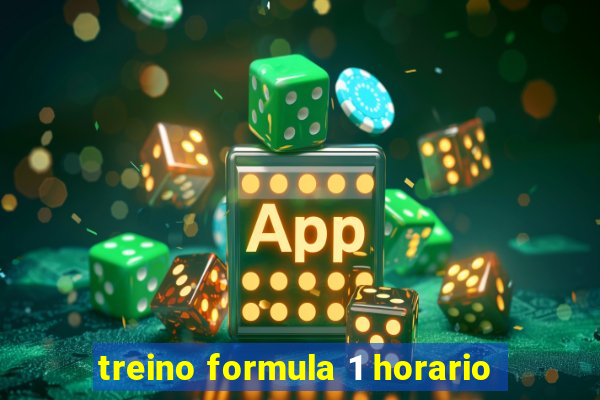 treino formula 1 horario