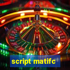 script matifc