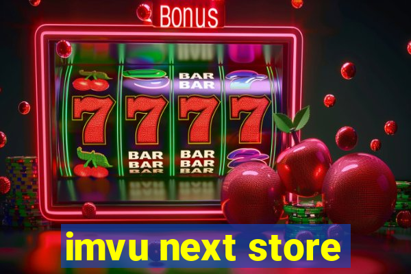 imvu next store