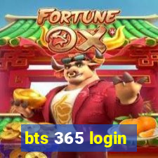 bts 365 login