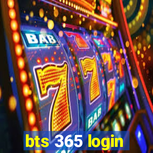 bts 365 login