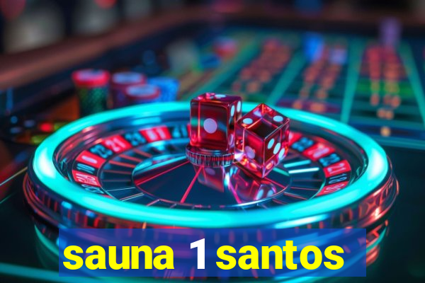 sauna 1 santos