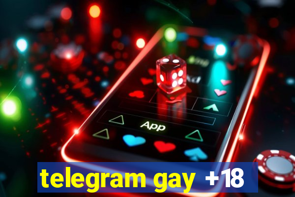 telegram gay +18