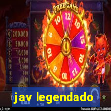 jav legendado