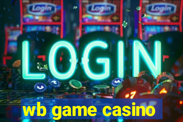 wb game casino