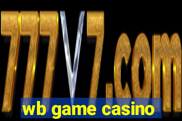 wb game casino