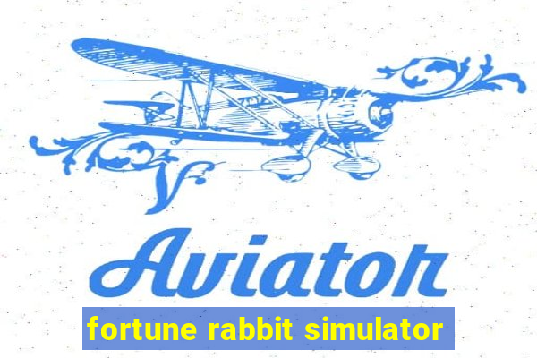 fortune rabbit simulator