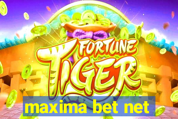 maxima bet net