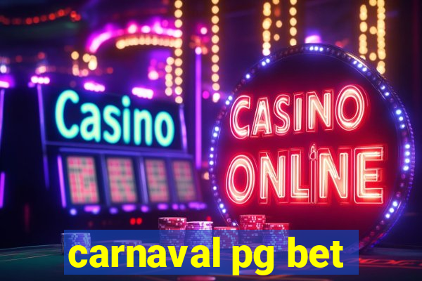 carnaval pg bet