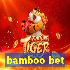 bamboo bet