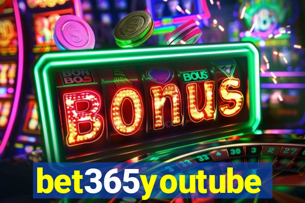 bet365youtube