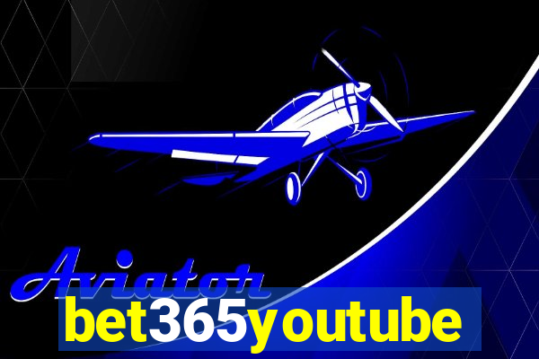 bet365youtube