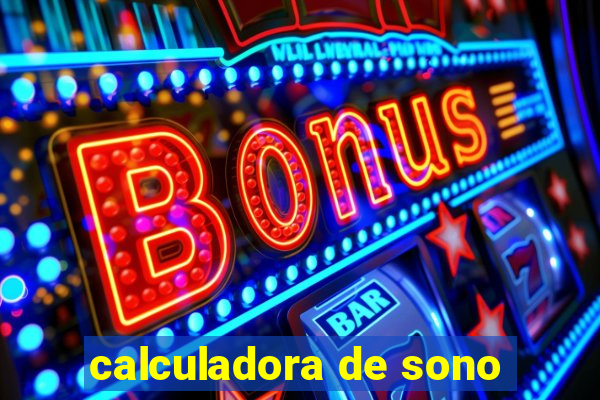 calculadora de sono