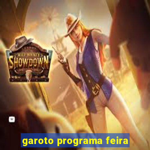 garoto programa feira