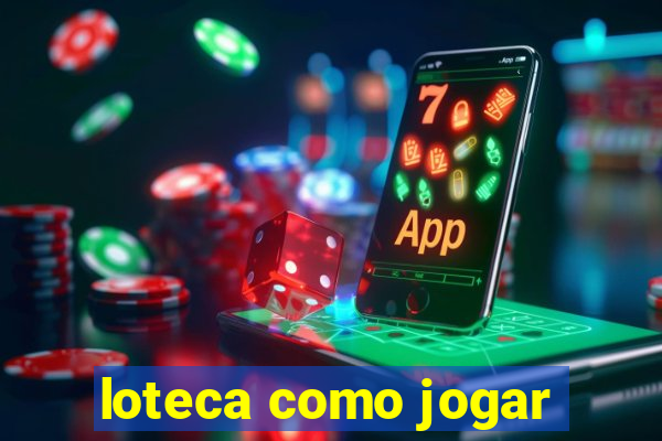 loteca como jogar