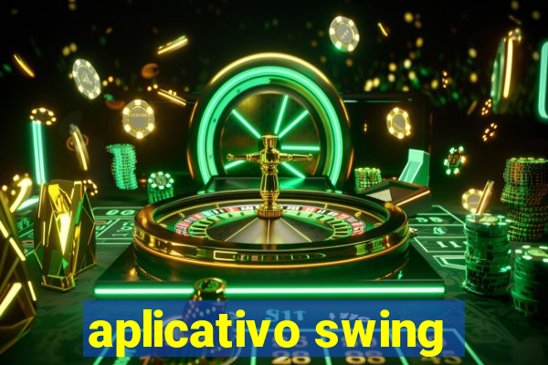 aplicativo swing