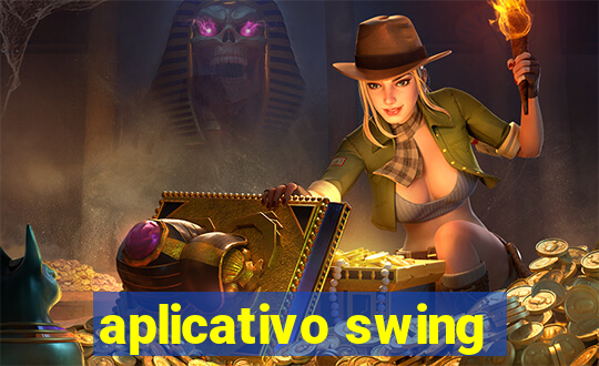 aplicativo swing