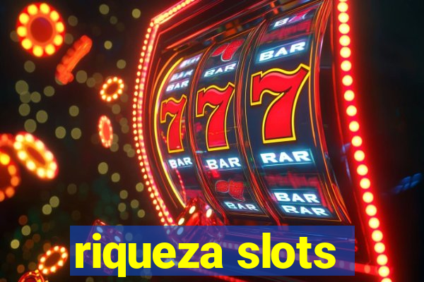 riqueza slots