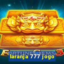 laranja 777 jogo