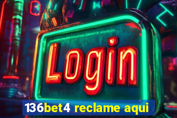 136bet4 reclame aqui