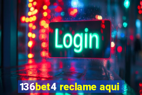 136bet4 reclame aqui