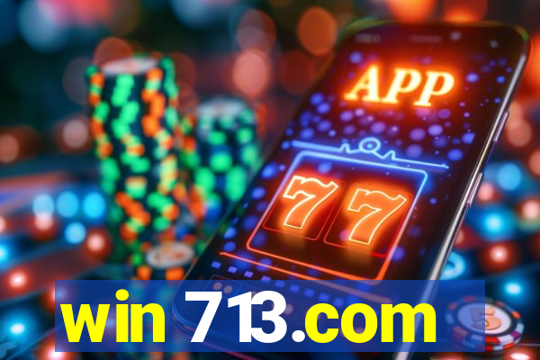 win 713.com