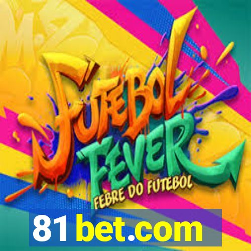 81 bet.com