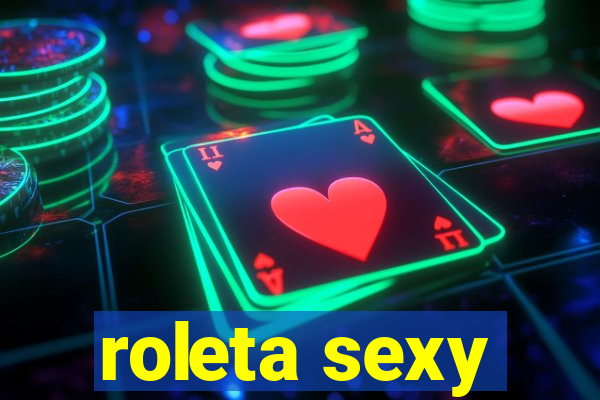 roleta sexy