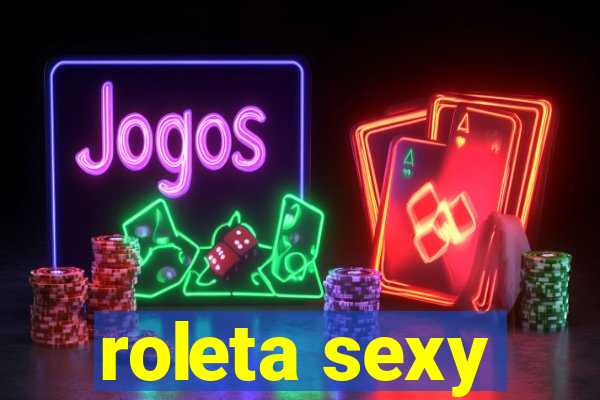 roleta sexy