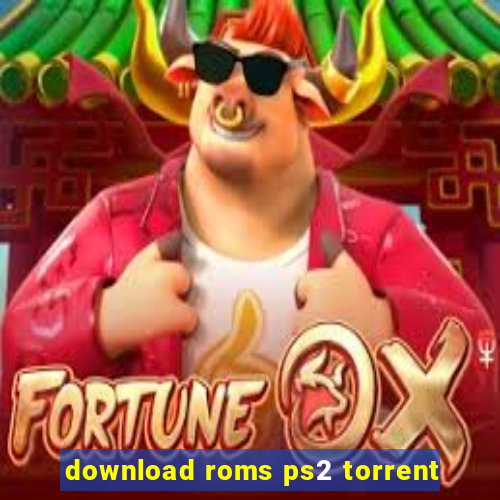 download roms ps2 torrent