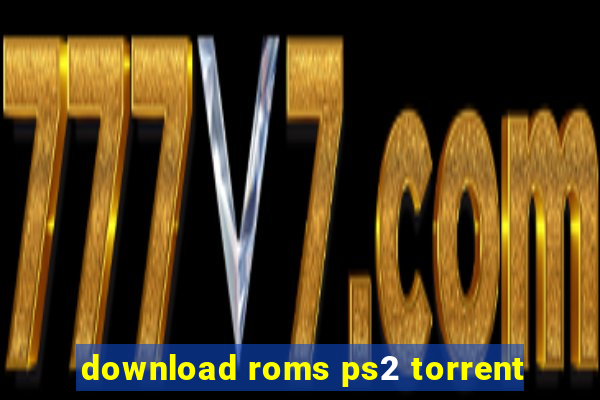 download roms ps2 torrent