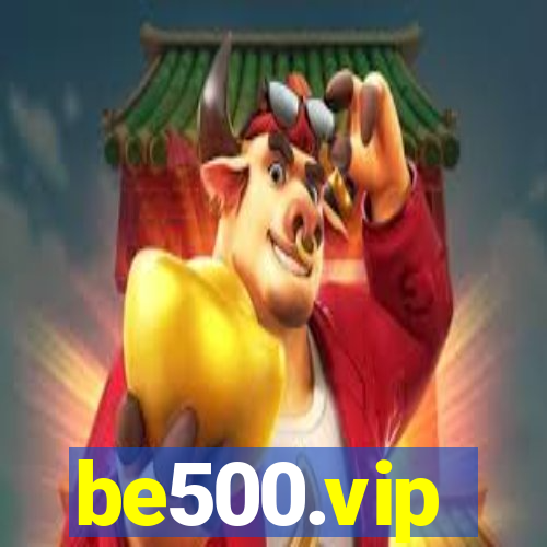 be500.vip