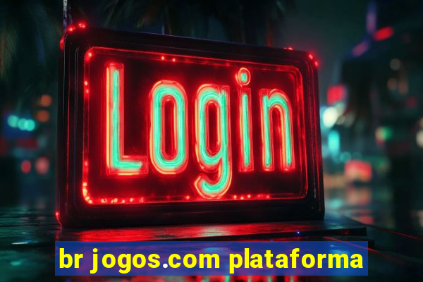 br jogos.com plataforma