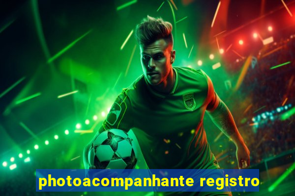 photoacompanhante registro