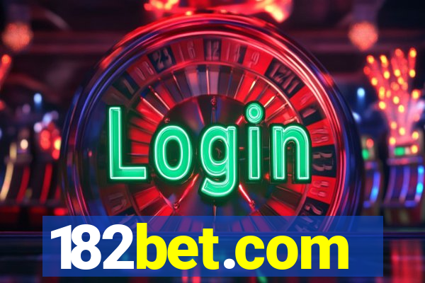 182bet.com