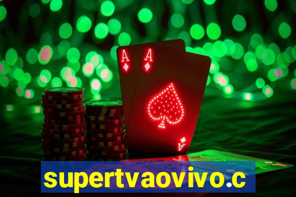 supertvaovivo.com