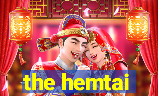 the hemtai