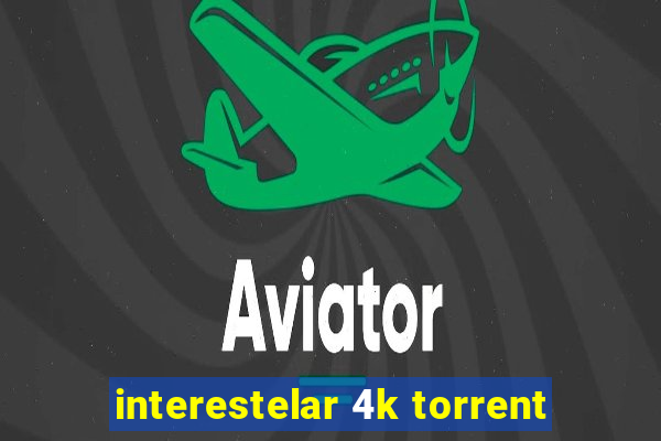 interestelar 4k torrent