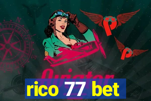 rico 77 bet