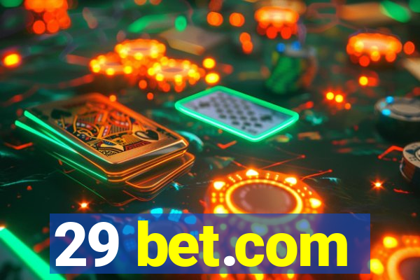 29 bet.com