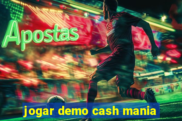 jogar demo cash mania