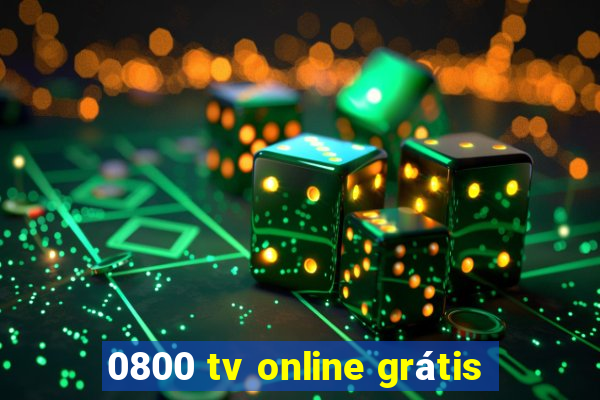 0800 tv online grátis