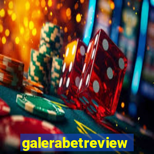 galerabetreview