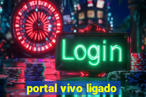 portal vivo ligado