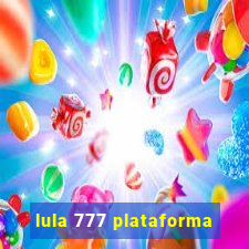 lula 777 plataforma