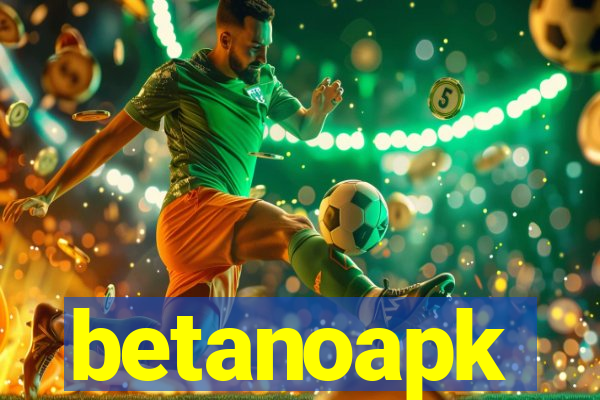 betanoapk