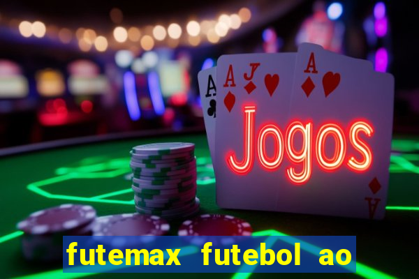 futemax futebol ao vivo 4.0 apk