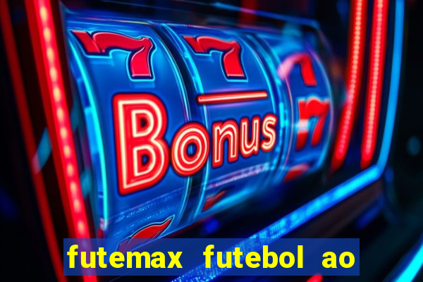 futemax futebol ao vivo 4.0 apk